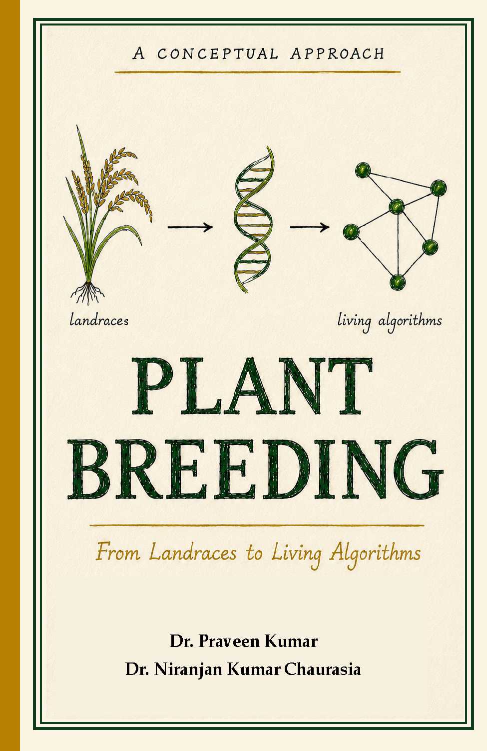 9.Plant Breeding A Conceptual Approach - Royal (Hardback 323 page)